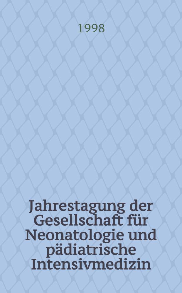 24. Jahrestagung der Gesellschaft für Neonatologie und pädiatrische Intensivmedizin : Frankfurt a. M., 10-12. Sept. 1998 : Referate = Ежегодное совещание общества по неонатологии и интенсивной терапии в педиатрии. Франкфурт 10-12 сентября 1998 г..