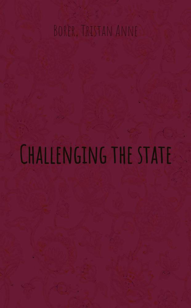 Challenging the state : Churches as polit. actors in South Africa, 1980-1994 = Вызов государству.
