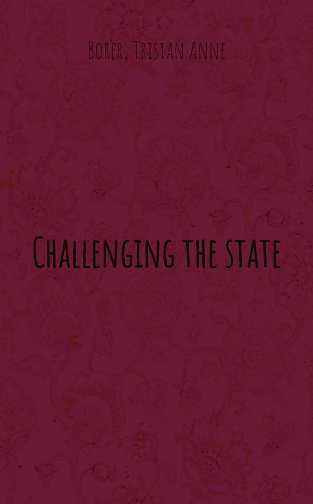 Challenging the state : Churches as polit. actors in South Africa, 1980-1994 = Вызов государству.