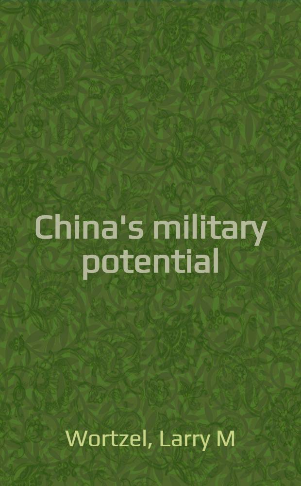China's military potential = Военный потенциал Китая.