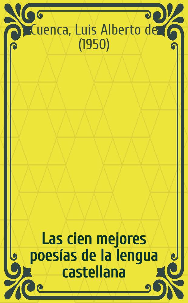 Las cien mejores poesías de la lengua castellana