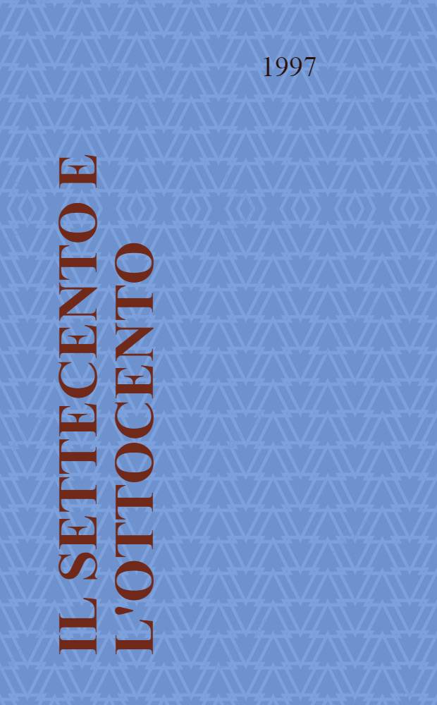 Il Settecento e l'Ottocento = Римские праздники 18 - 19 в..