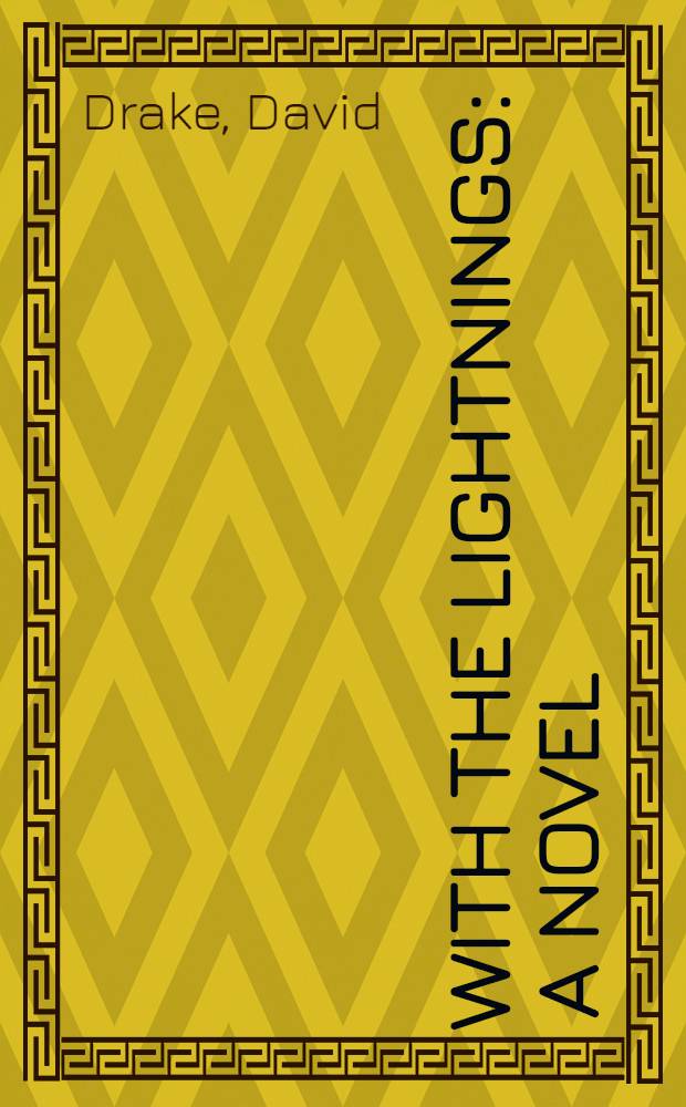 With the lightnings : A novel