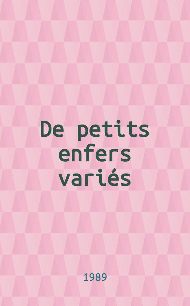 De petits enfers variés : Romancières angl. contemporaines = Современные английские романистки.