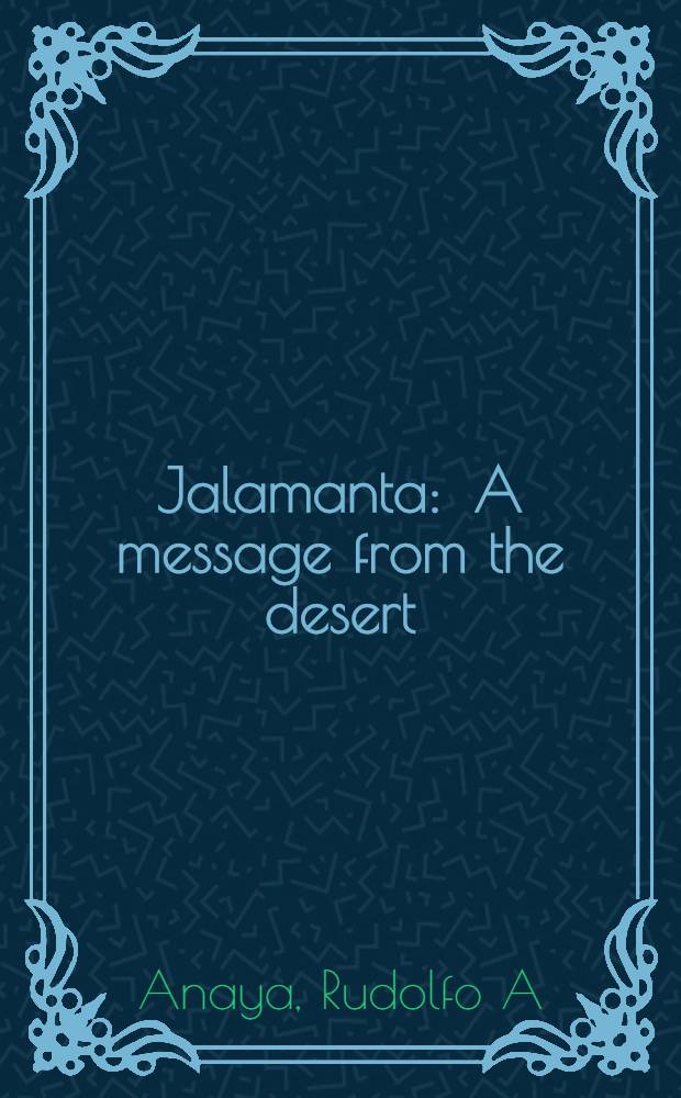 Jalamanta : A message from the desert
