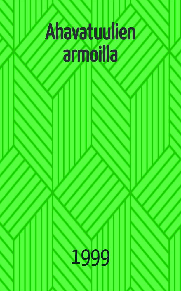 Ahavatuulien armoilla : Itkuvirsi&auml; Aunuksesta = "Овеянные личностью". Плач из Олонецка.