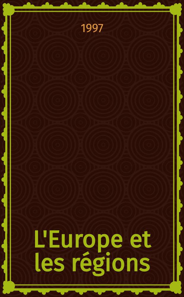 L'Europe et les régions : Aspects jur. : Rapp. prés. au Colloque organisé à Bruxelles le 29 nov. 1996 = Европа и регионы. Юридические аспекты.
