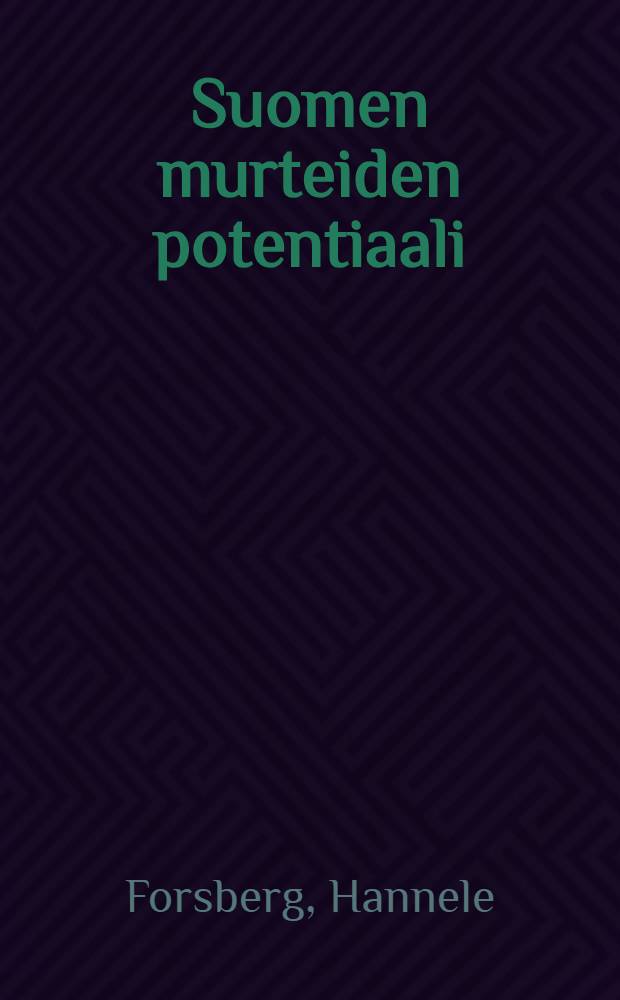 Suomen murteiden potentiaali : Muoto ja merkitys = Развитие современной скрипки.