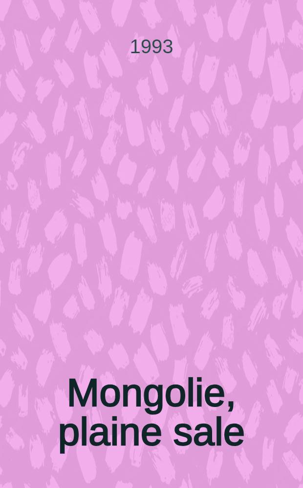 Mongolie, plaine sale; L'Empire; Rue Obscure / Eug&egrave;ne Savitzkaya; Pr&eacute;f. de Mathieu Lindon; Lecture de Carmelo Virone