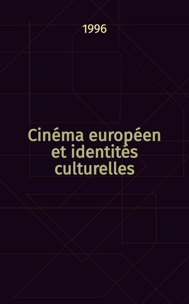 Cinéma européen et identités culturelles