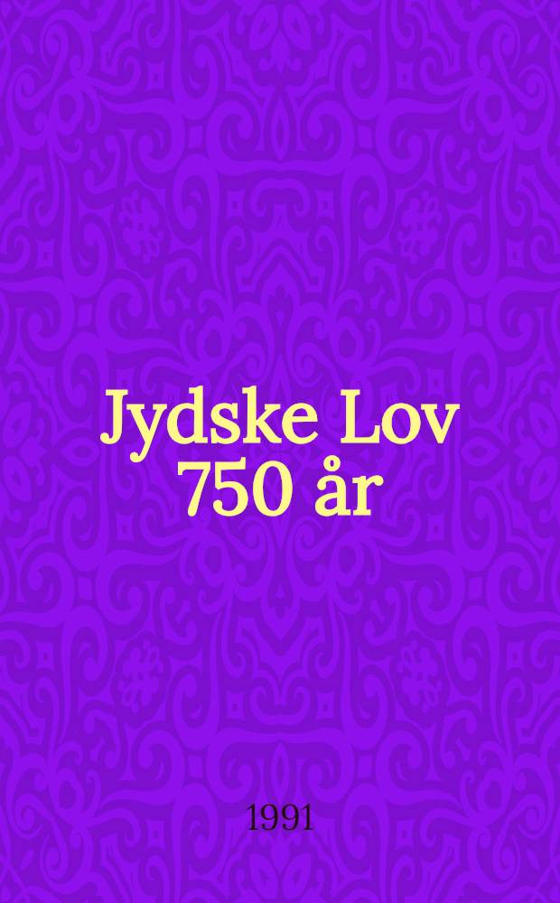 Jydske Lov 750 år
