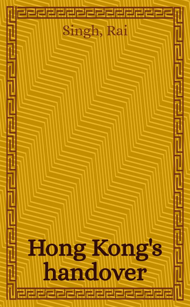 Hong Kong's handover = Гонконг с поднятыми руками.