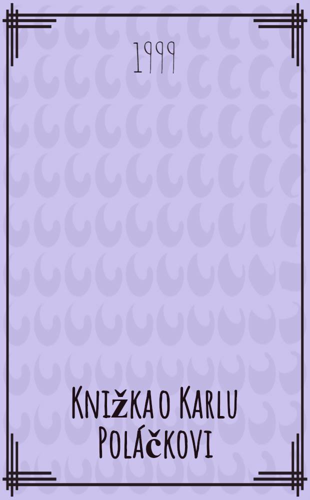 Knižka o Karlu Poláčkovi