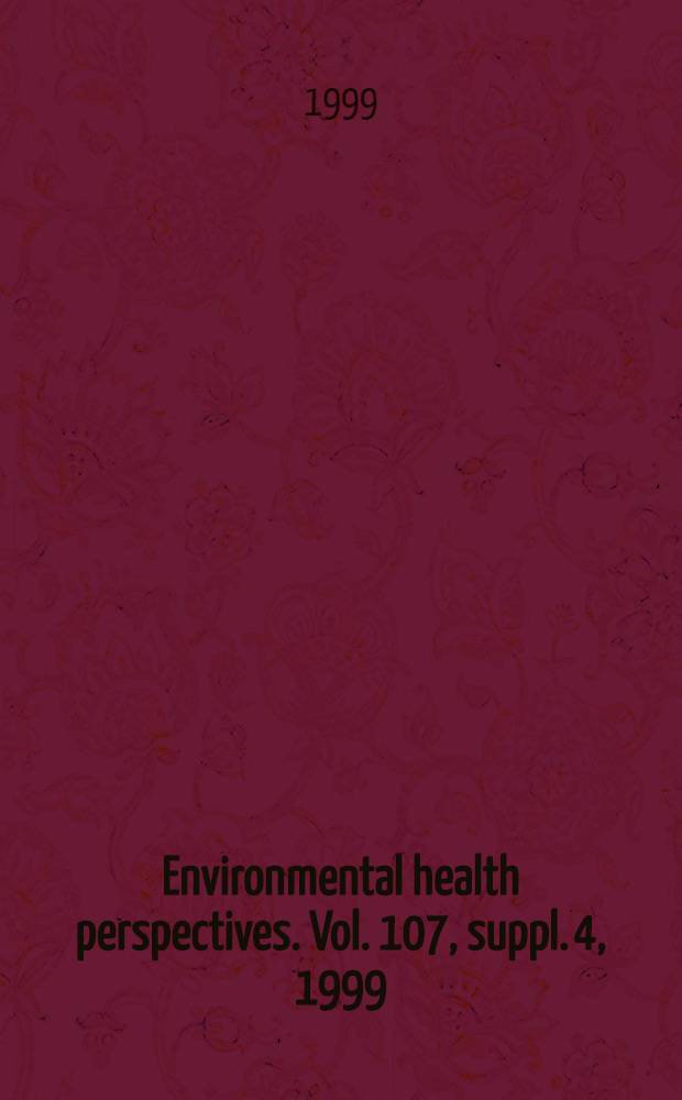 Environmental health perspectives. Vol. 107, suppl. 4, 1999 = База данных по канцерогенности.