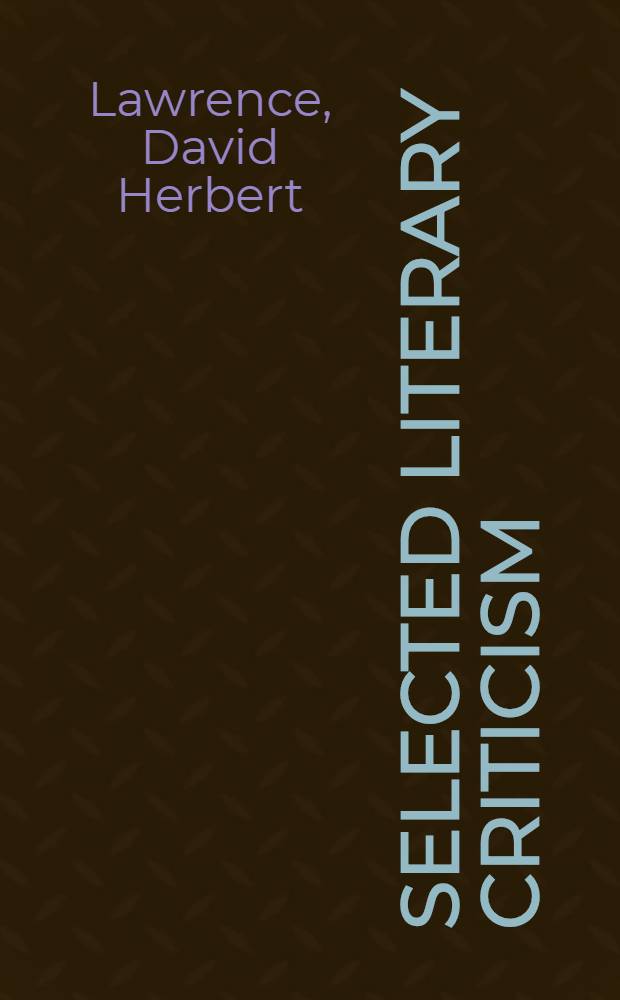 Selected literary criticism = Избранные статьи о мир. литературе.