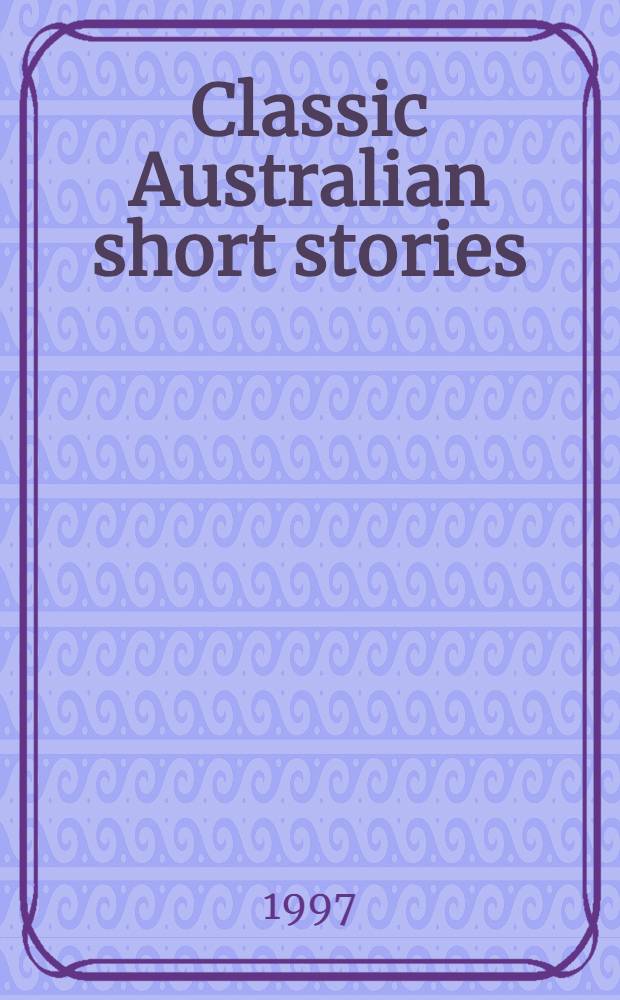 Classic Australian short stories