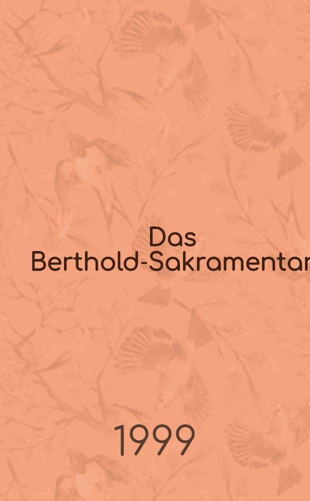 Das Berthold-Sakramentar : Vollst. Faks.-Ausg. der Hs. Ms. M.710 der Pierpont Morgan libr., New York : Kommentar = Сакраментарий Бертольда..