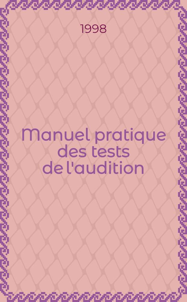 Manuel pratique des tests de l'audition = Практическое руководство по слуховым тестам.