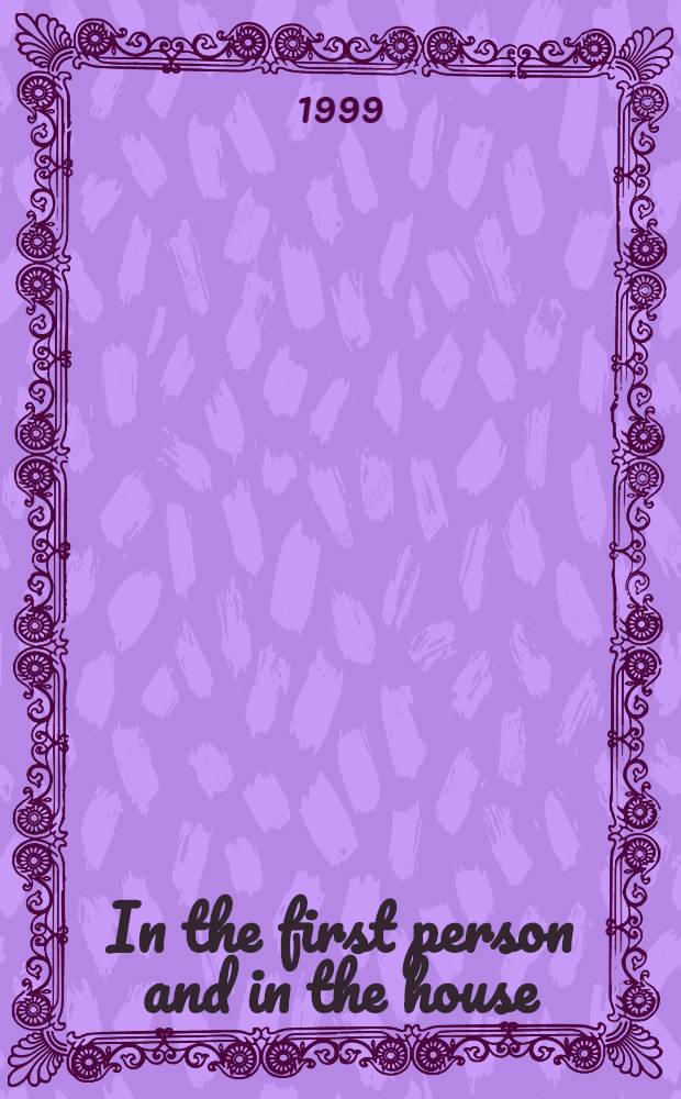 In the first person and in the house : The house chronotope in four works by Amer. women writers : Diss. = В первом лице и в доме. Хронотоп дома в 4 работах американских писательниц.