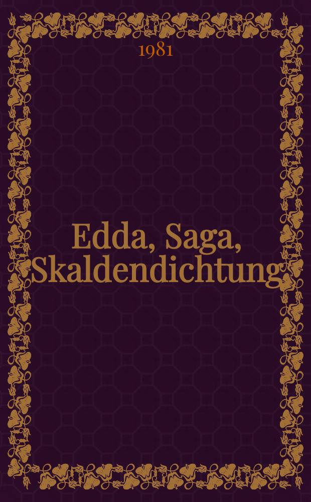 Edda, Saga, Skaldendichtung : Aufsätze zur skand. Lit. des Mittelalters