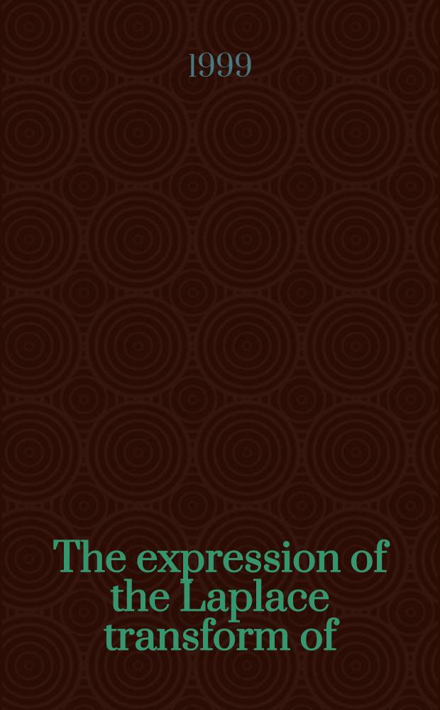 The expression of the Laplace transform of (P+i0) as a K-transform = [Представление преобразований Лапласа].