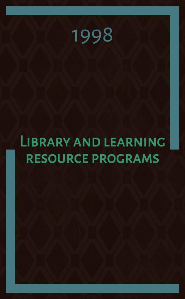 Library and learning resource programs : Evaluation a. self-study = Библиотека и изучение ресурсных программ:Развитие и образование.
