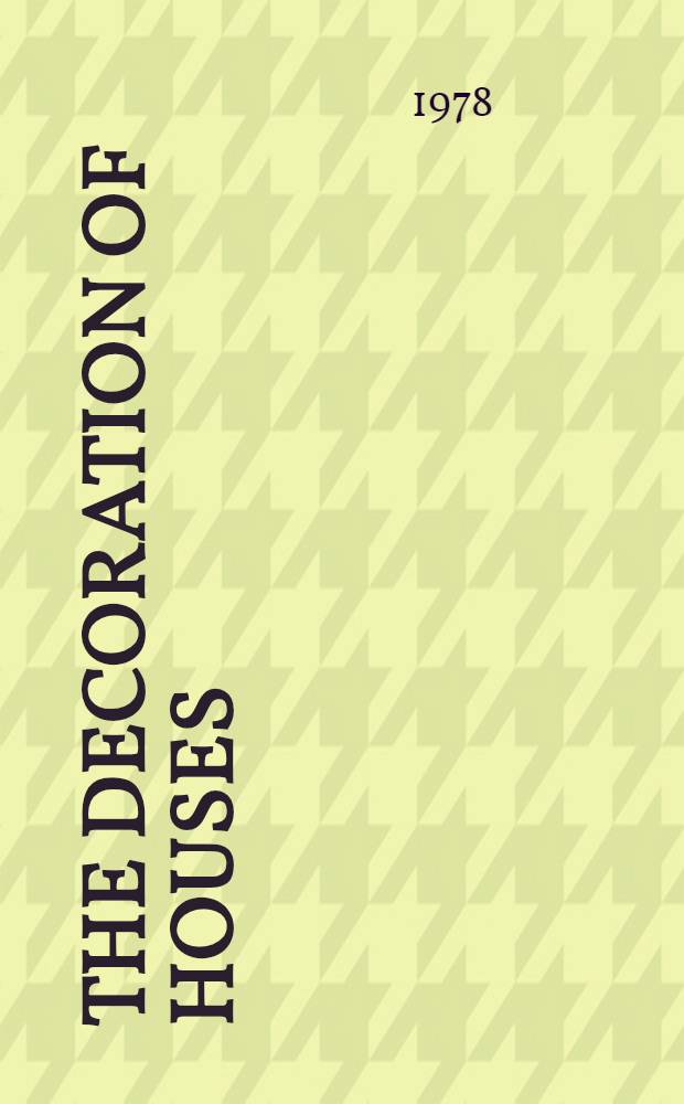 The decoration of houses = Декорация домов.