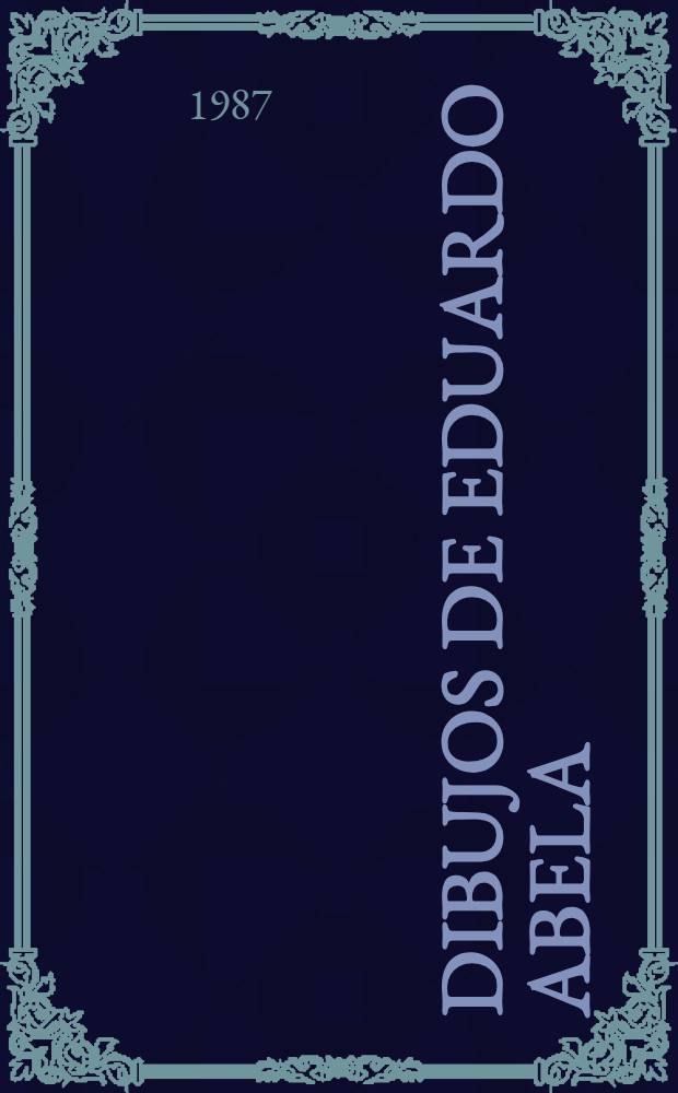 Dibujos de Eduardo Abela = Абела.