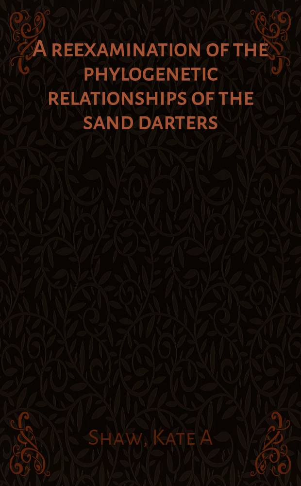 A reexamination of the phylogenetic relationships of the sand darters (Teleostei: Percidae) = Возобновление изучения филогенетических связей аммокрипт(Костистые: Окуневые).