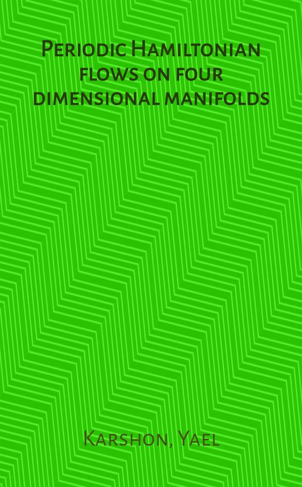 Periodic Hamiltonian flows on four dimensional manifolds = Периодические гамильтоновы потоки на четырехмерных многообразиях.