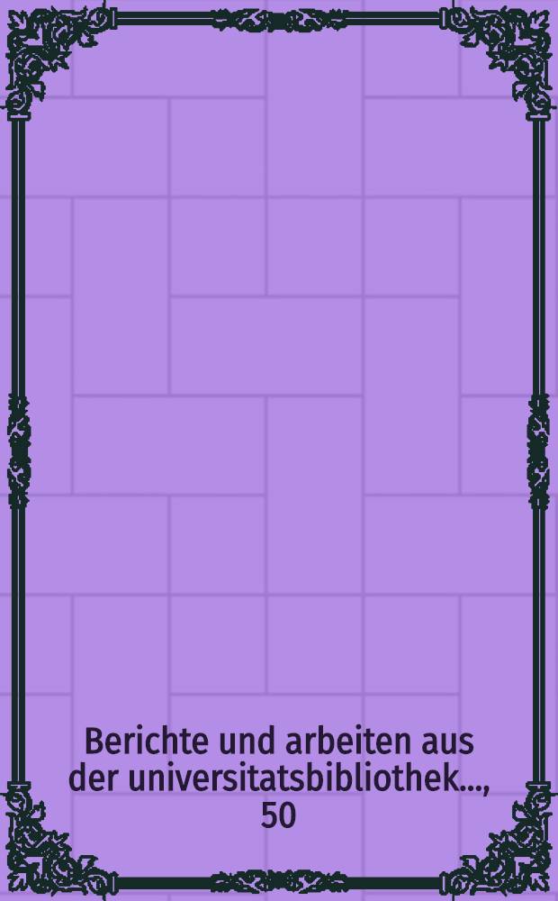 Berichte und arbeiten aus der universitatsbibliothek..., 50 = Библиография наследия Карла Эрнста Бэра 1792 - 1876.