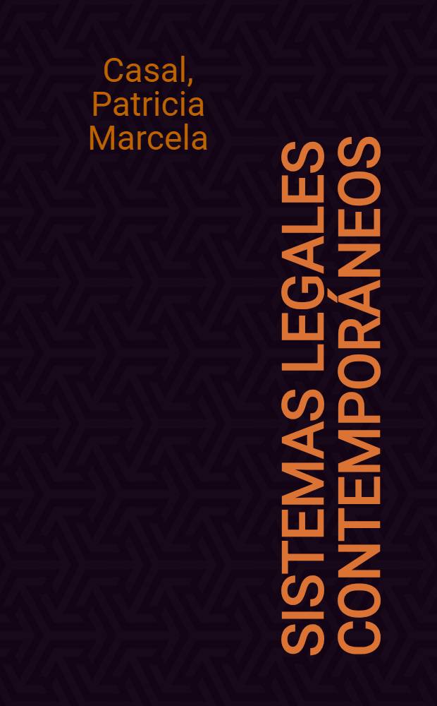 Sistemas legales contemporáneos = Правовые системы современности.