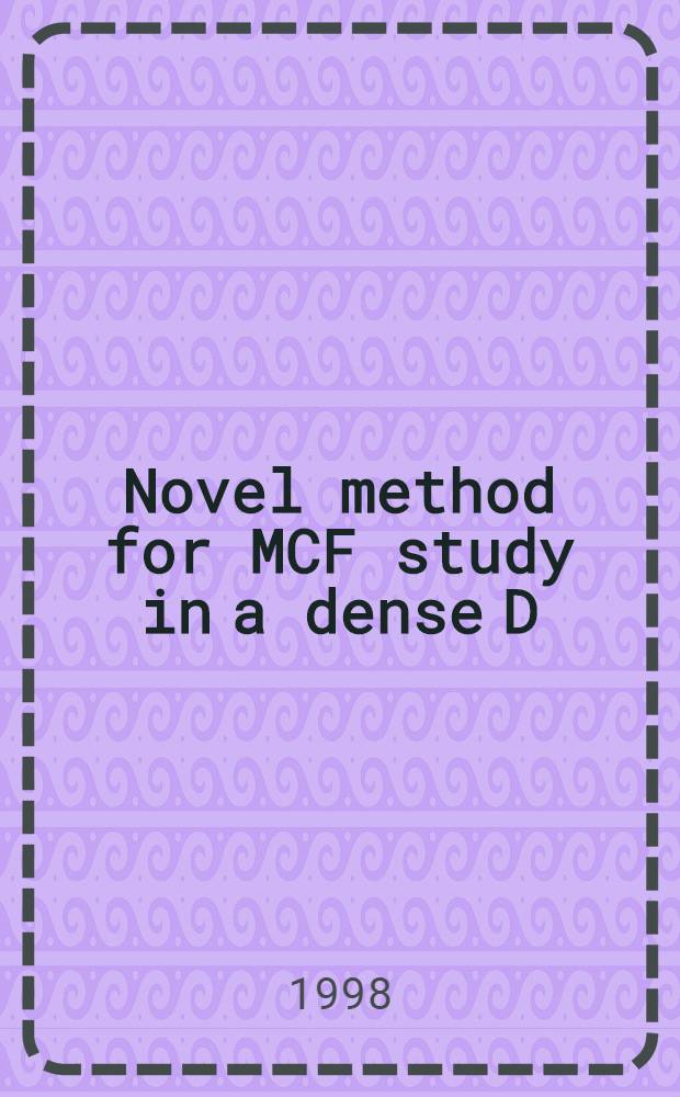 Novel method for MCF study in a dense D/T mixture, first experimental results