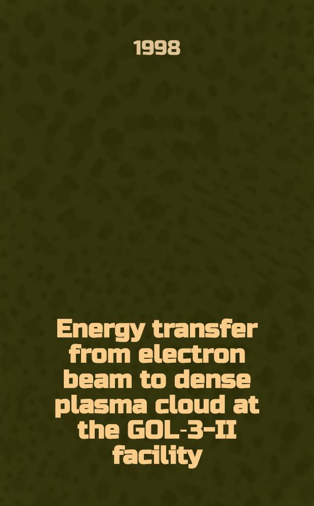 Energy transfer from electron beam to dense plasma cloud at the GOL-3-II facility