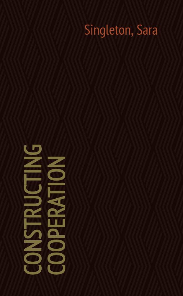 Constructing cooperation : The evolution of institutions of comanagement = Кооперация рыбного хозяйства США.
