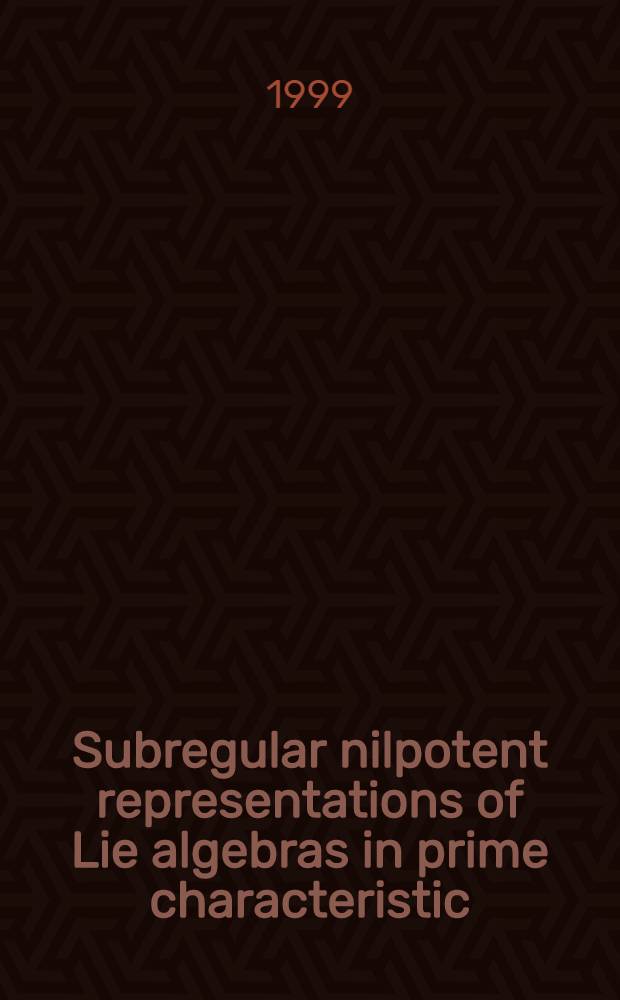 Subregular nilpotent representations of Lie algebras in prime characteristic = Субрегулярные нильпотентные представления алгебр Ли примарной характеристики.