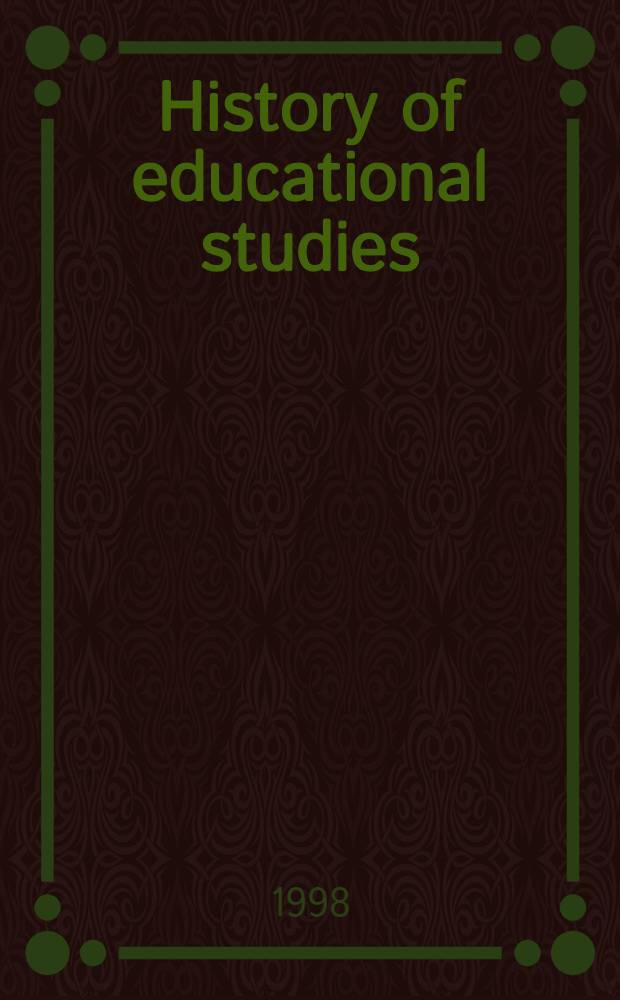 History of educational studies = Geschichte der Erziehungswissenschaft = Histoire des sciences de l'education = История образования.