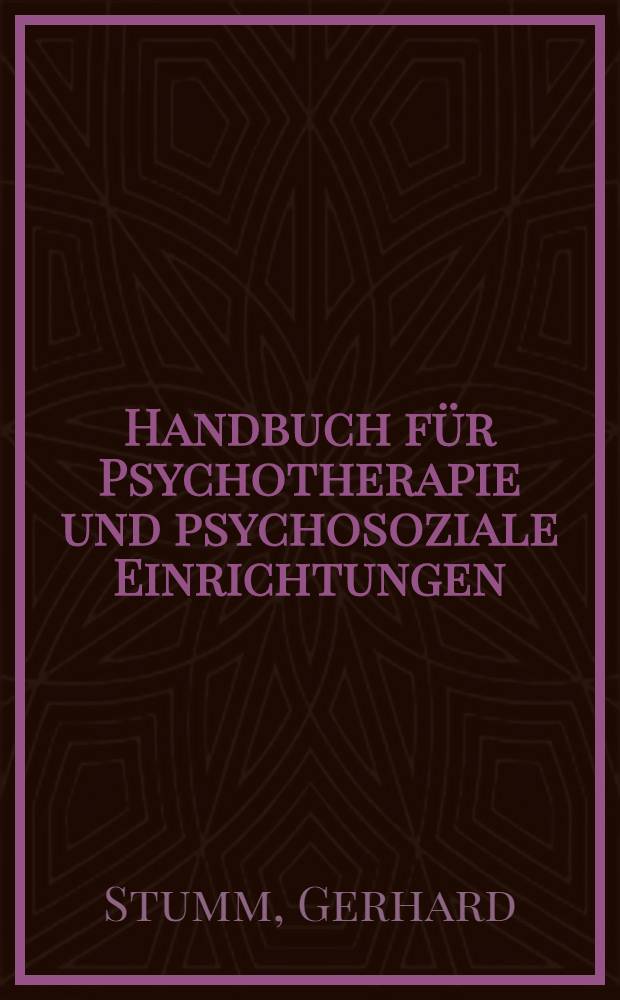 Handbuch für Psychotherapie und psychosoziale Einrichtungen = Руководство по психотерапии и психосоциальным условиям.