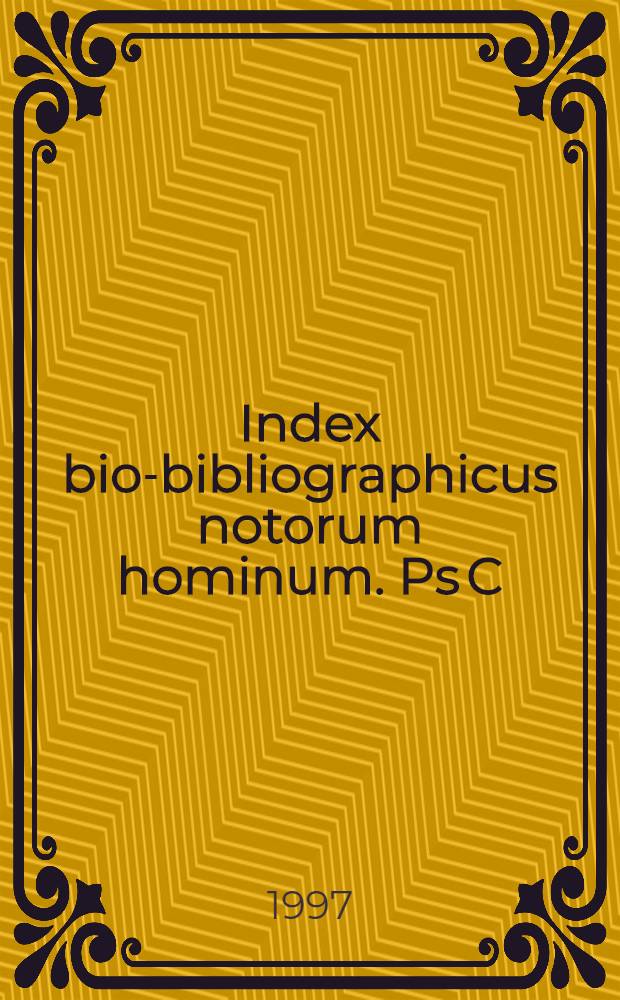 Index bio-bibliographicus notorum hominum. Ps C : Corpuss alphabeticum