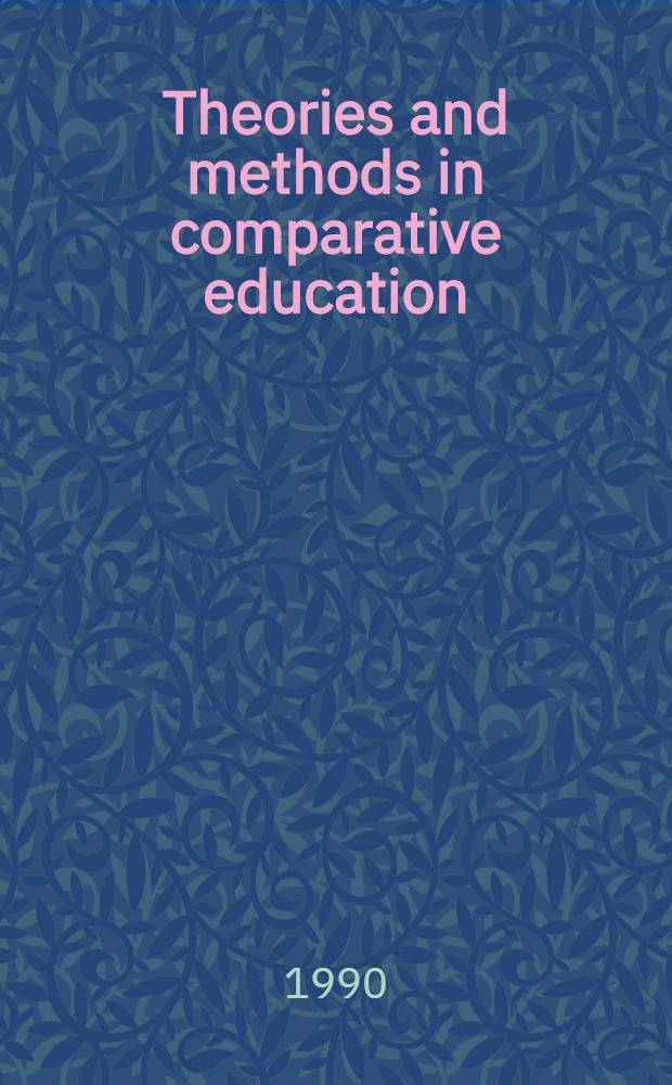 Theories and methods in comparative education