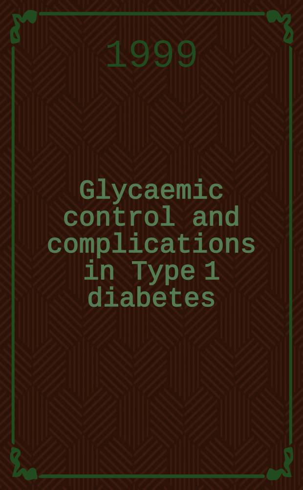 Glycaemic control and complications in Type 1 diabetes : Akad. avh. = Гликемический контроль и осложнения при I типе диабета.