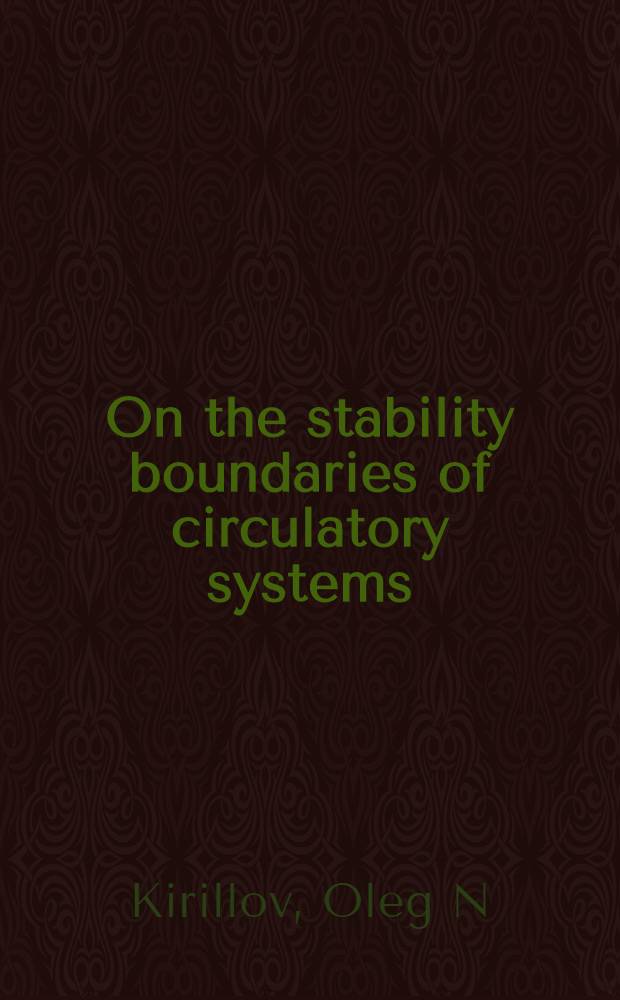 On the stability boundaries of circulatory systems