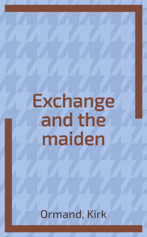 Exchange and the maiden : Marriage in Sophoclean tragedy = Тема брака в трагедиях Софокла.