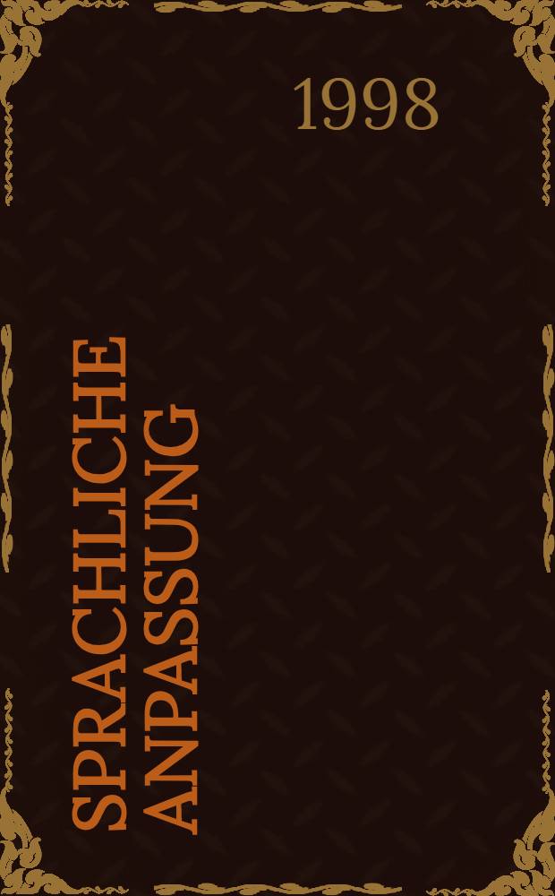 Sprachliche Anpassung : Eine soziol.-dialektologische Unters. zum Russlanddt. : Diss. = Приспособляемость языка. Социолингвистическое и диалектологическое изучение языка немцев живущих в России..