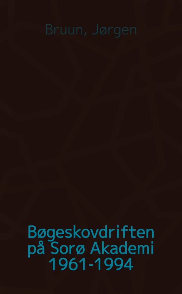 Bøgeskovdriften på Sorø Akademi 1961-1994