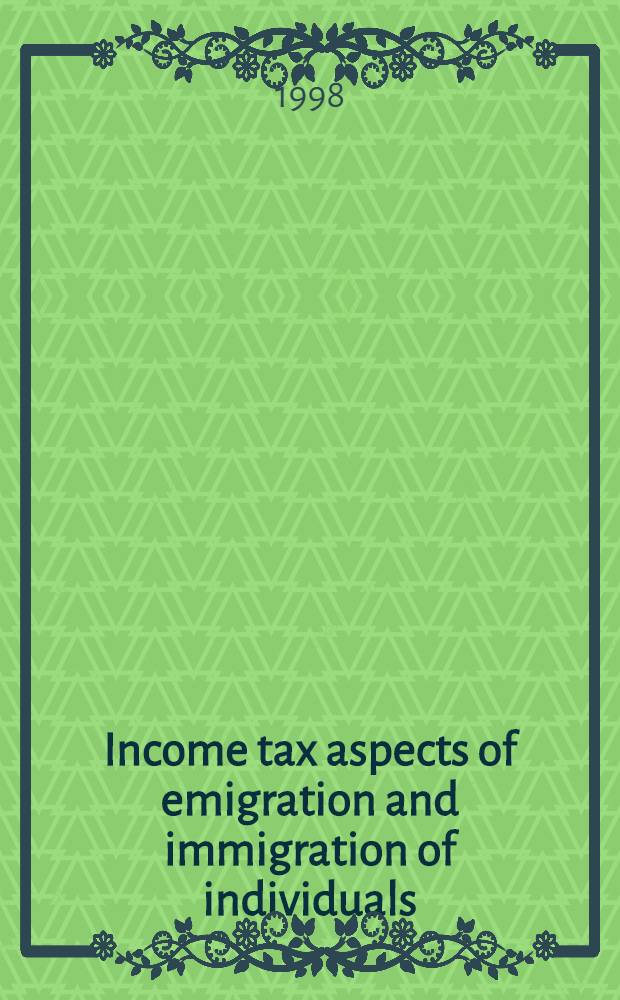 Income tax aspects of emigration and immigration of individuals : Proefschr = Налоги на доходы населения. Индивидуальная эмиграция и иммиграция.