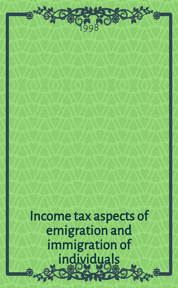 Income tax aspects of emigration and immigration of individuals : Proefschr = Налоги на доходы населения. Индивидуальная эмиграция и иммиграция.