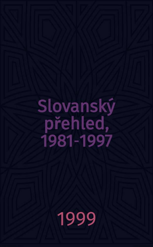 Slovanský přehled, 1981-1997 : Bibliogr. soupis = Славянский взгляд, 1981-1997.