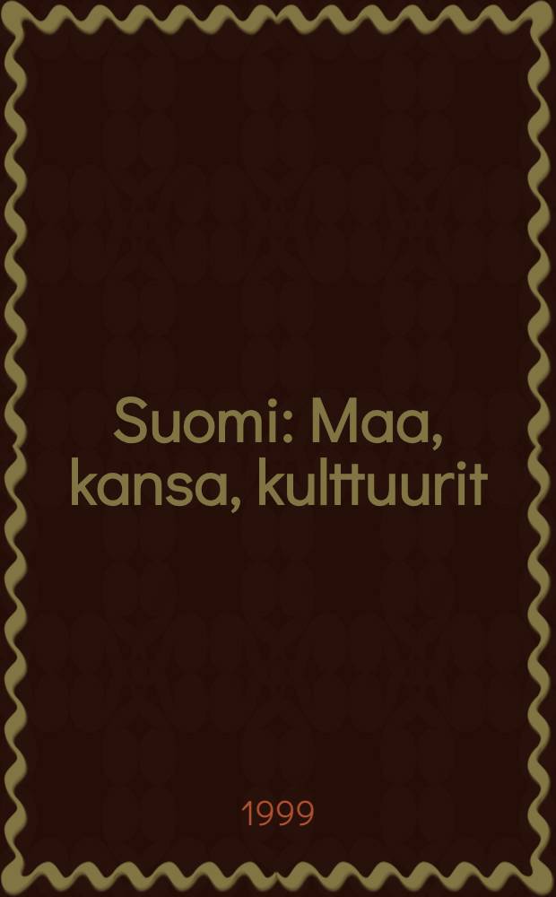 Suomi : Maa, kansa, kulttuurit = Суоми.