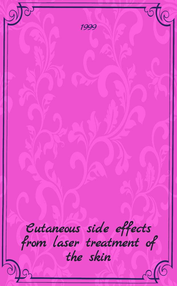 Cutaneous side effects from laser treatment of the skin : Skin cancer, scars, wounds, pigmentary changes, a. purpura : Use of pulsed dye laser, copper vapor laser, a. argon laser : Diss. = Побочные кожные эффекты при лечении лазером кожи: рак, рубцы, раны, пигментные изменения и пурпура. Применение пульсирующего окрашивающего лазера, лазера с парами и аргонового лазера.